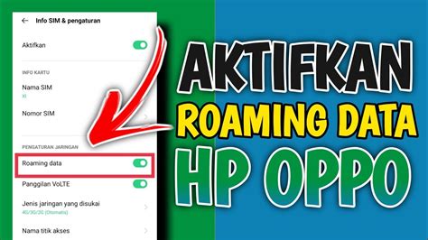 Cara Mengaktifkan Roaming Data Di Hp Oppo Tutorial Cara Aktifkan