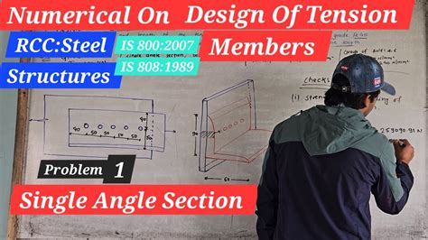 Numerical Design Of Tension Member Steel Structures RCC Lectures