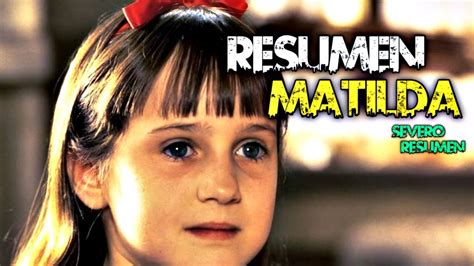 MATILDA Resumen YouTube