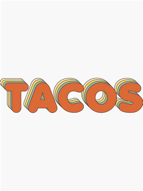 Tacos Retro Typography Sticker For Sale By Kamrankhan Redbubble