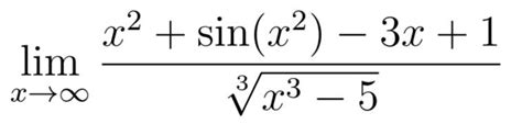 Solved Limx→∞3x3−5x2sinx2−3x1