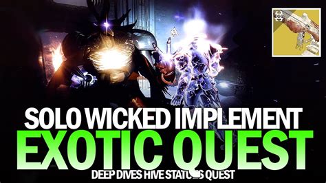 Solo Wicked Implement Exotic Quest Completion Deep Dives Statues