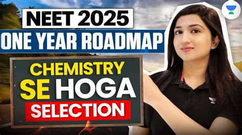 Complete Chemistry Roadmap To Crack Neet In Year Akansha