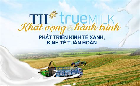 Th True Milk Kh T V Ng V H Nh Tr Nh Ph T Tri N Kinh T Xanh Kinh T