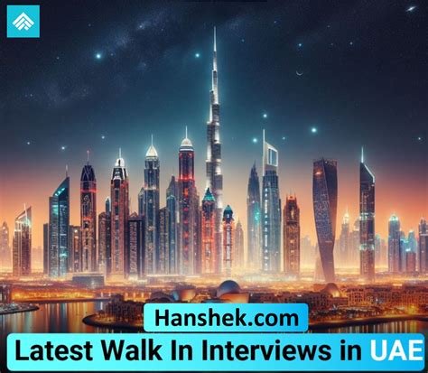 All Latest Fresh Walk In Interviews From Dubai Uae Live Updates