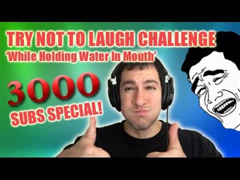 3 000 Subs Special Try Not To Laugh Challenge While Holding Water