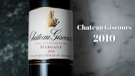 Ch Teau Giscours Review Tasting Youtube