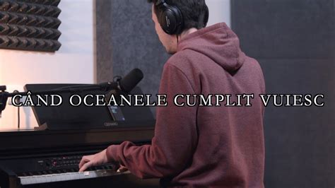 C Nd Oceanele Cumplit Vuiesc Live Session Youtube