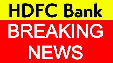 Hdfc Bank Latest News Hdfc Bank Share News Hdfc Bank Stock Review