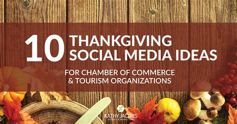 10 Thanksgiving Social Media Ideas - Kathy Jacobs Design & Marketing