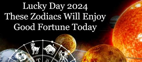 Lucky Day 2024 List Of Luckiest Zodiac Signs On January 3 2024