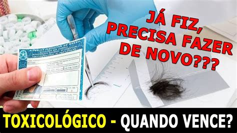 EXAME TOXICOLÓGICO QUANDO VENCE QUAL A VALIDADE A VALIDADE É DE 2