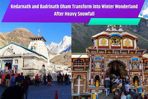 Kedarnath And Badrinath Dham Transform Into Winter Wonderland After