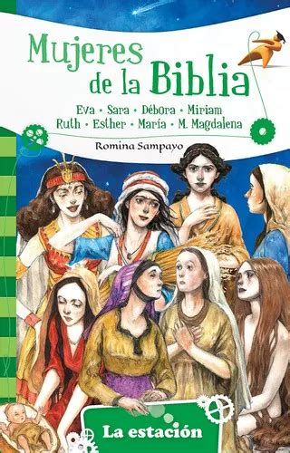 Mujeres De La Biblia De Romina Sampayo Editorial Estaci N Mandioca