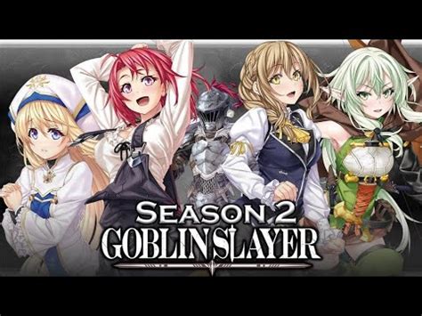 Goblin Slayer Season Official Release Date Comfirmed Youtube