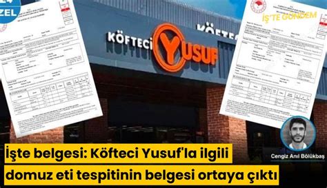 İşte belgesi Köfteci Yusufla ilgili domuz eti raporu ortaya çıktı