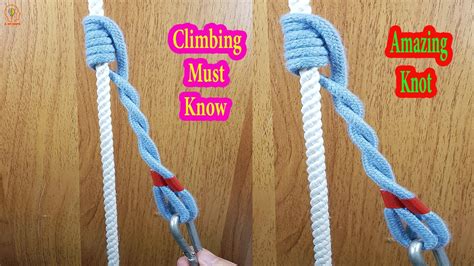 Amazing Knot Climbing MUST KNOW Friction Hitches How To Tie A