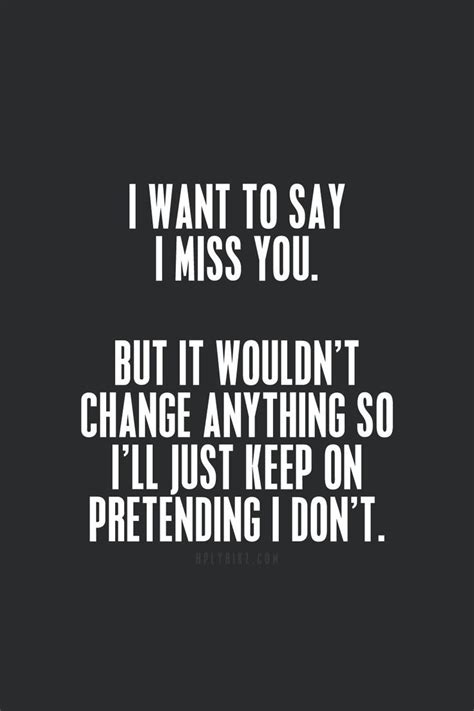 The 25 Best Ideas About I Miss You On Pinterest Missing You Hurts