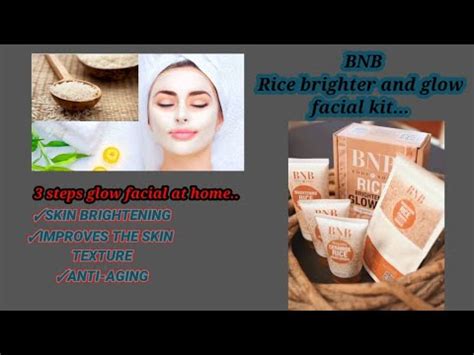 HONEST REVIEW BNB Rice Brightening And Glow Kit YouTube