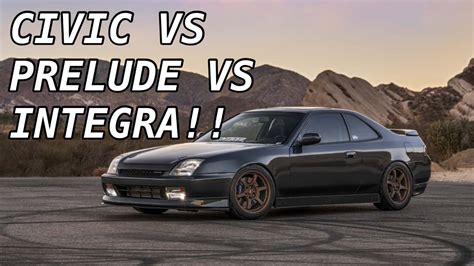 Civic Vs Prelude Vs Integra Which Is Best Youtube