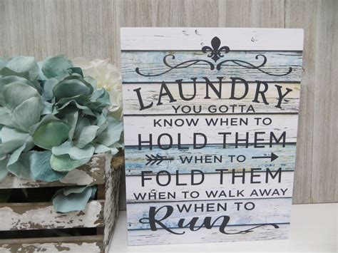 Laundry Room Sign Laundryyou Gotta Know When To Hold Etsy