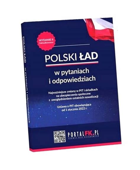 Polski Ład W Pytaniach I Odpowiedziach NajwaŻniejsze Zmiany W Pit I SkŁadka 12447919435