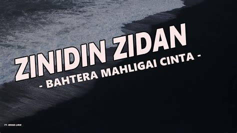 Bahtera Mahligai Cinta Zinidin Zidan Ft Yaya Nadila Mood Lirik