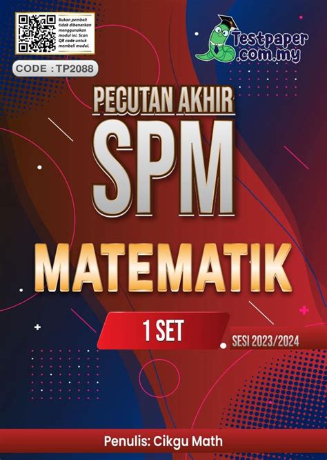 Set Modul Pecutan Akhir Spm Matematik Kertas Dan