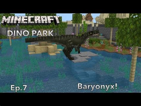 Minecraft Dino Park Ep Baryonyx Youtube