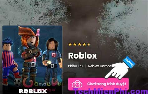 Top 15 Cách Chơi Roblox Miễn Phí Không Cần Tải Mới Nhất Tháng 32024 2025