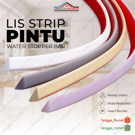 Jual Isolasi Karet Lis Strip Pintu Penahan Luberan Air Sealing