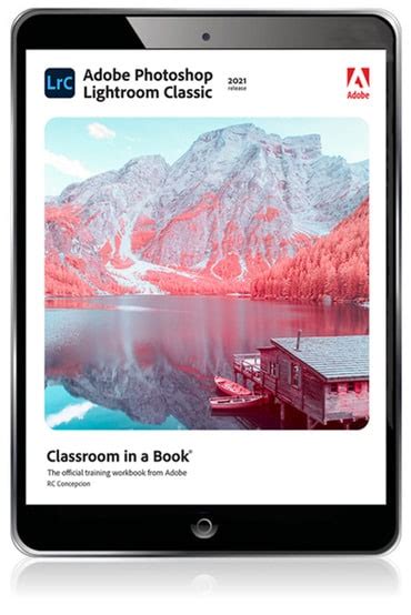 Adobe Photoshop Lightroom Classic Classroom In A Book 2021 Release