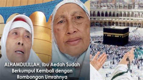 Sempat Hilang Saat Umrah Nenek Di Bandung Akhirnya Ditemukan Berkat