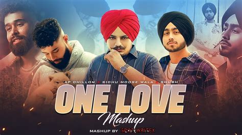 One Love Mashup Shubh Spot Writex Youtube