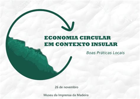 Economia Circular em Contexto Insular Boas Práticas Locais Horácio