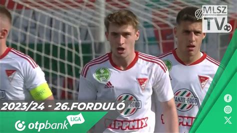 Kisvárda Master Good DVSC 1 3 1 1 OTP Bank Liga 26 forduló