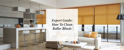 Expert Guide How To Clean Roller Blinds Blinds Direct Blog