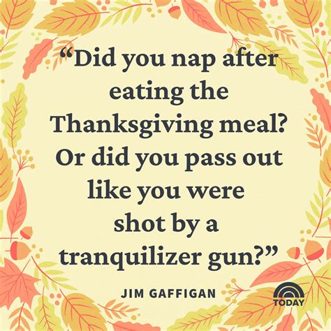 55 Funny Thanksgiving Quotes To Get The Whole Table Laughing