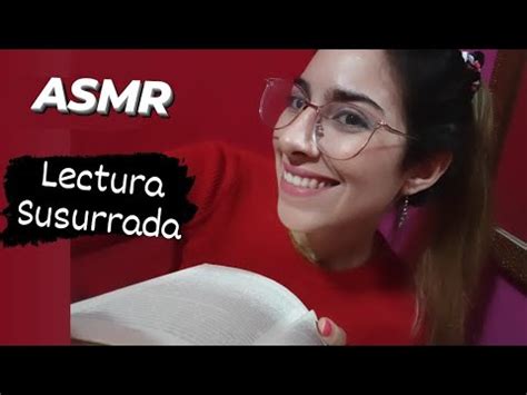 Asmr Argentina Te Leo Hasta Que Te Duermas Lectura Susurrada Youtube