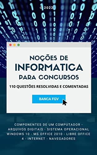 Noções de Informática para Concursos 110 Questões Resolvidas e