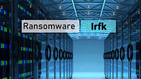 Irfk Virus File Suppression du Rançongiciel Méthodes de Décryptage