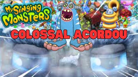 O Colossal Da Ilha De Frio Acordou No My Singing Monsters Veja O Que