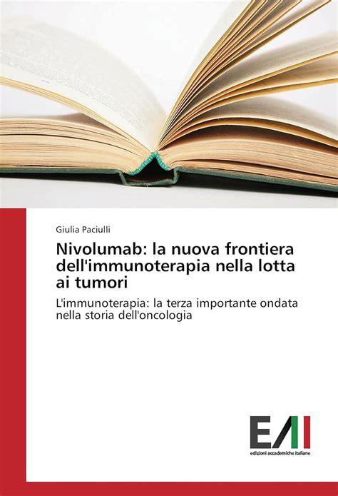 Amazon Nivolumab La Nuova Frontiera Dell Immunoterapia Nella