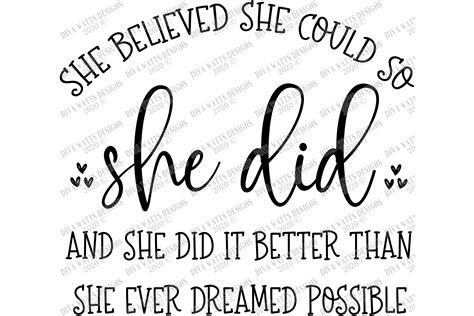 She Believed She Could So She Did And She Did It Better Svg 435278