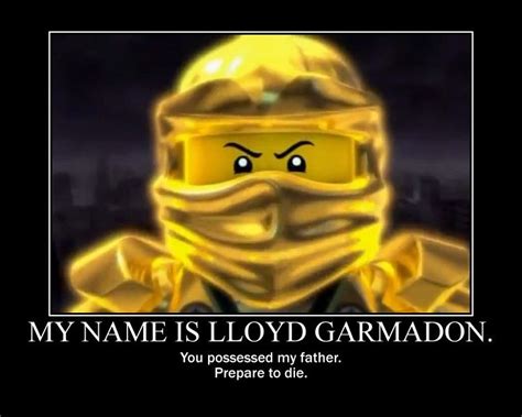 XD better make that "Lloyd Montgarmory Garmadon" (cuz it's longer you ...