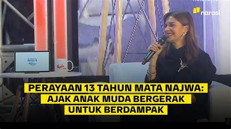 Perayaan 13 Tahun Mata Najwa Ajak Anak Muda Bergerak Untuk Berdampak