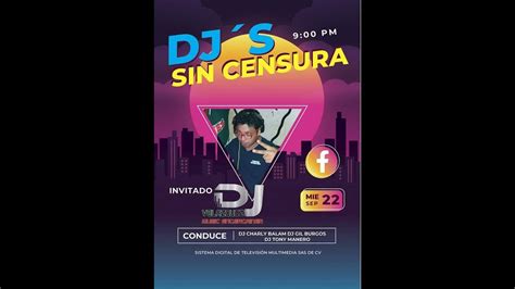 DJS SIN CENSURA DJ VELAZQUEZ T2 E2 SDT YouTube