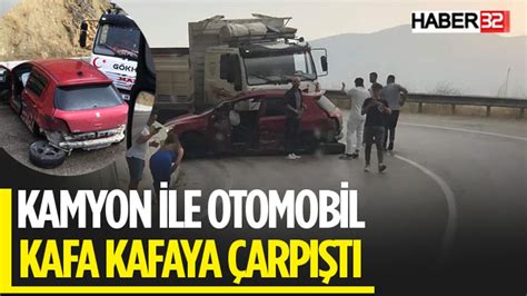 Otomobil İle Kamyon Kafa Kafaya Çarpıştı