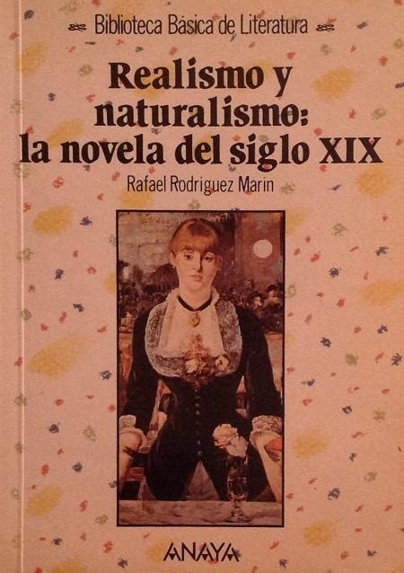 Venta Realismo Y Naturalismo Siglo Xix En Stock