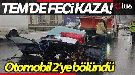 Tem Otoyolunda Trafik Kazas Otomobil Kiye B L Nd Youtube